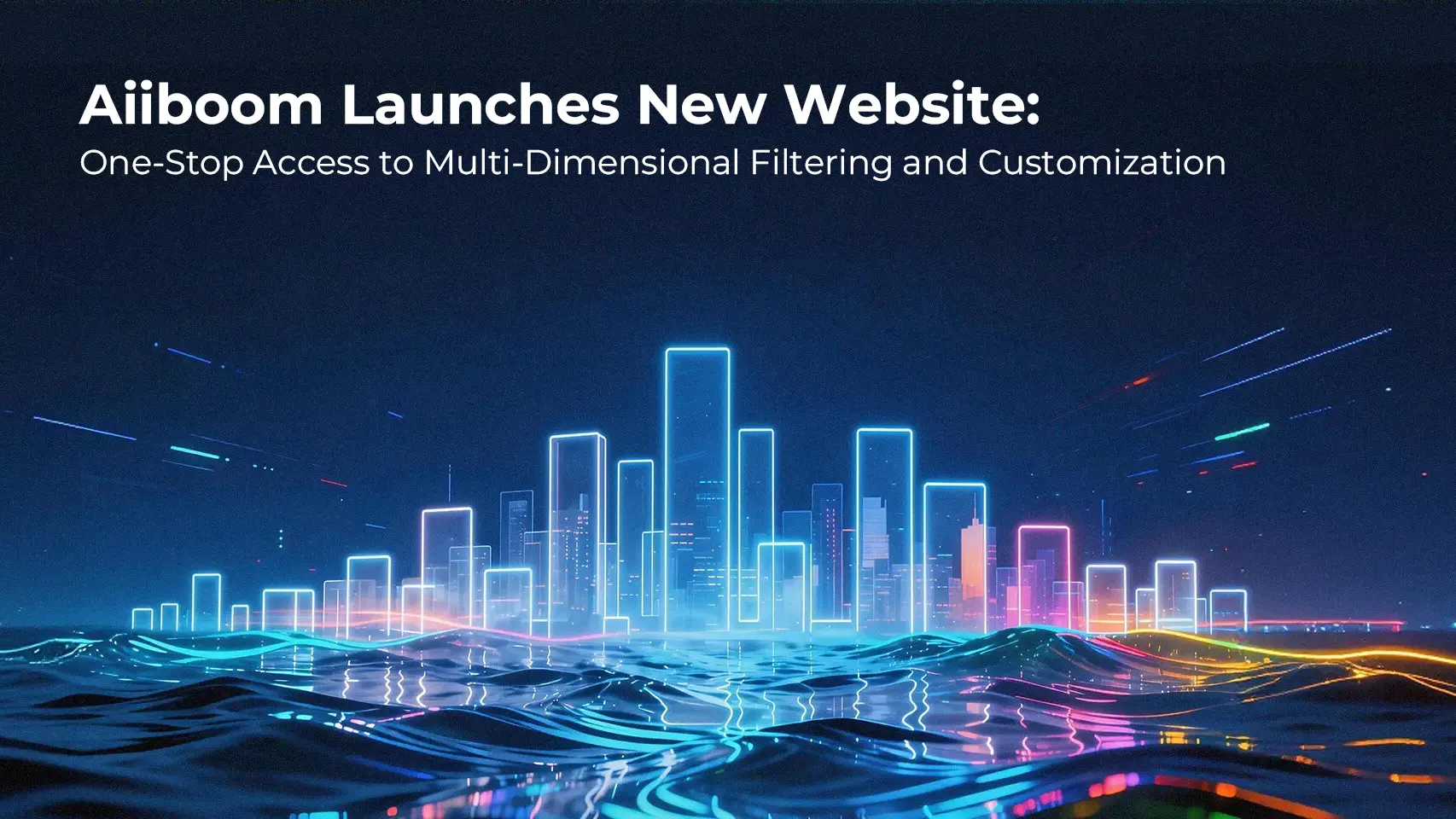 AIIBOOM Launches New Website: One-Stop Access to Multi-Dimensional Filtering and Customization